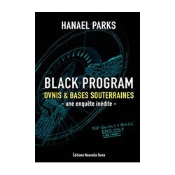 Black Program - Ovnis & bases souterraines