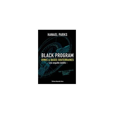 Black Program - Ovnis & bases souterraines