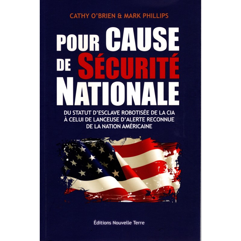 Pour cause de Sécurité nationale Pour cause de Sécurité nationale