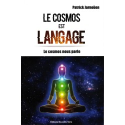 Le Cosmos est langage - Le cosmos dans notre corps