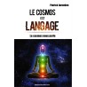 Le Cosmos est langage - Le cosmos dans notre corps