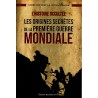 L'Histoire occultée - Les origines secrètes de La Première Guerre mondiale