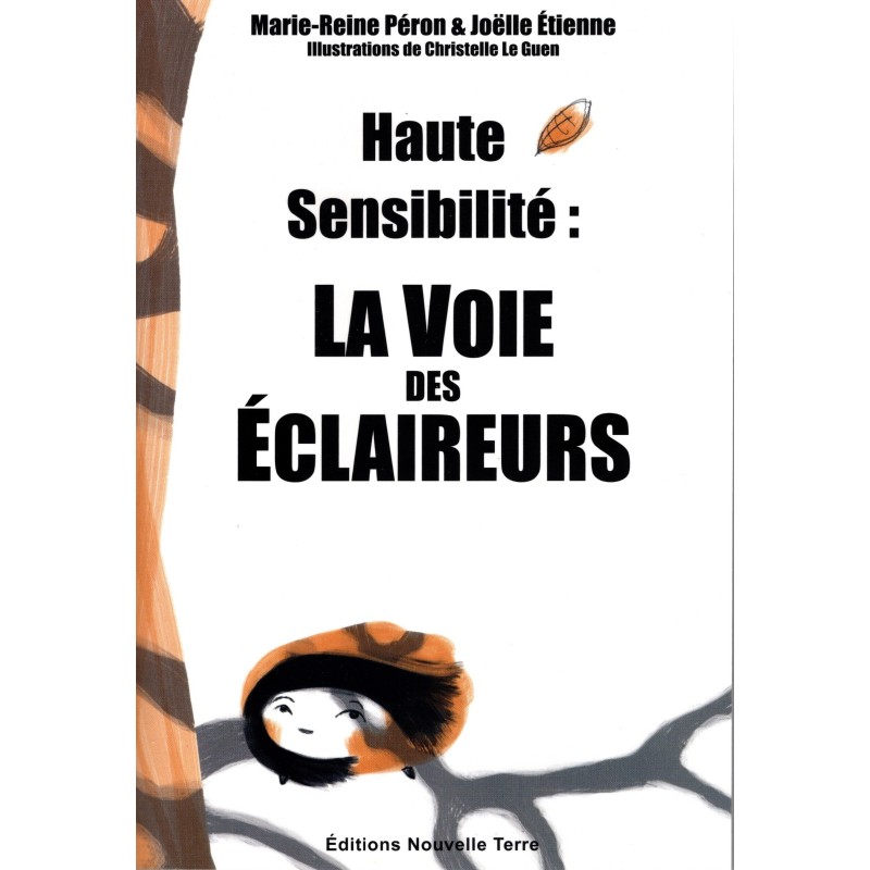 Haute sensibilité - La voie des Éclaireurs