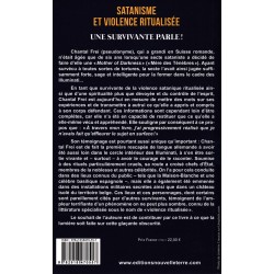 Satanisme et violence ritualisée - Une survivante parle !