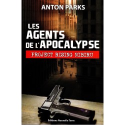 Les agents de L'Apocalypse - Opération Rising Nibiru