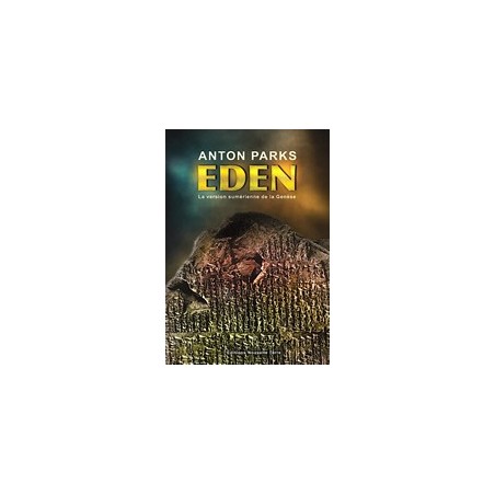 Eden - The Sumerian Version of Genesis