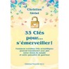 33 Clés pour... s'émerveiller !