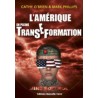 L'Amérique en pleine trans-e-formation