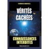 Vérités cachées - Connaissances interdites