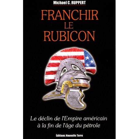 Franchir le Rubicon - Tome 1