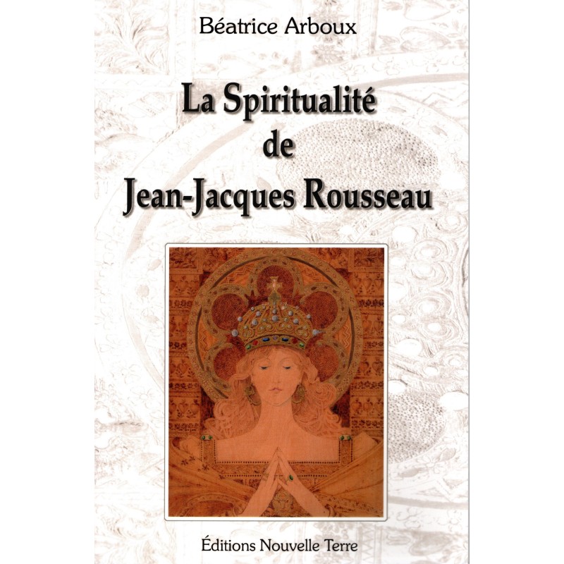 La spiritualité de Jean-Jacques Rousseau