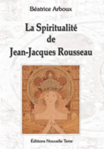 La spiritualité de Jean-Jacques Rousseau